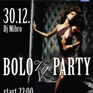 Bolo Vip Party
