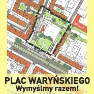 Plac Waryńskiego. Wymyślmy razem Wrzeszcz! - debata podsumowująca