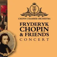 Chopin & Friends  