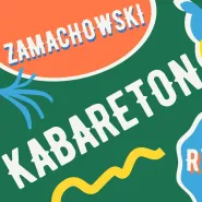 Gajda / Rybarski / Zamachowski - Kabareton - Faktoria Kultury 2021