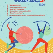 Polsat Plus Arena Gdańsk Festiwal - Sportowe Wakacje