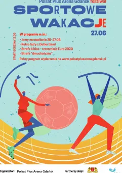 Polsat Plus Arena Gdańsk Festiwal - Sportowe Wakacje