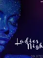 09.07 | Ladies Night | Wolność