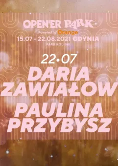 Open'er Park - Daria Zawiałow, Paulina Przybysz