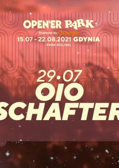 Open'er Park - Oio/Schafter
