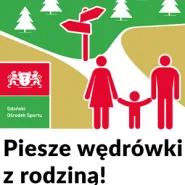 Piesze wędrówki z rodziną, edycja 8/2021