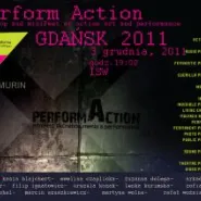 Mini Festiwal Sztuki Akcji i PerformAction Scaner Gdańsk 2011
