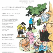 Zlot fanów Kajaka i Kokosza - Urodziny Janusza Christy 2021 - 17-18 lipca 2021, Sopot