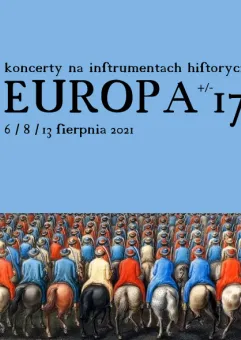 Festiwal EUROPA +/-1700 