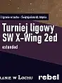 Turniej SW X-Wing 2. edycja