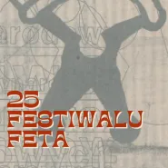 Wystawa - 25 lat festiwalu Feta
