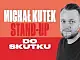 Michał Kutek + Support