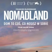 Filmowe poranki: Nomadland