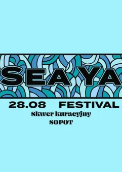 Sea Ya Festival 2021