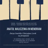 Anatol Waliczenka in memoriam