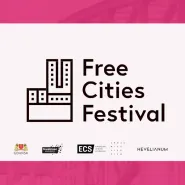 Free Cities Festival 3.0 - weź miasto w swoje ręce!
