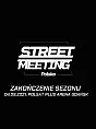 Street Meeting Polska - Zakończenie sezonu 2021