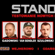 Stand-up Test: Zola Szulowski, Van Bendler, Krajewski, Gadowski, Bakteria - Gdynia