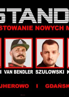 Stand-up Test: Zola Szulowski, Van Bendler, Krajewski, Gadowski, Bakteria - Gdynia