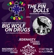 Dwa Żywioły w Machinie: The Pin Dolls i Big Wolf On Drugs