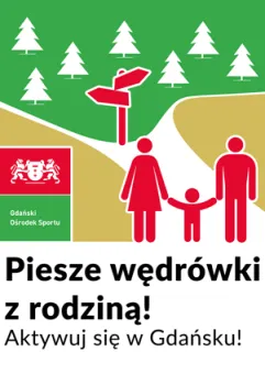 Piesze wędrówki z rodziną, edycja 13/2021