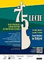 75-lecie Gdyńskiej Orkiestry Symfonicznej