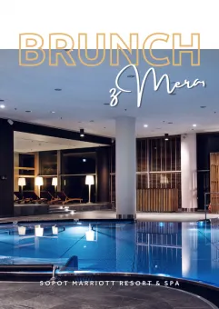 Brunch z Merą w Sopot Marriott Resort & Spa