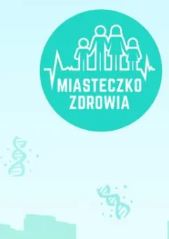 Miasteczko Zdrowia Gdańsk 2021 - Skorzystaj z darmowych badań i konsultacji medycznych!