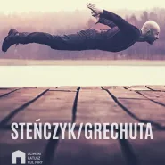 Steńczyk/Grechuta