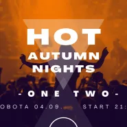 HOT AUTUMN NIGHTS / OneTwo /