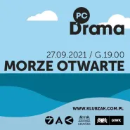 PC Drama - Morze otwarte