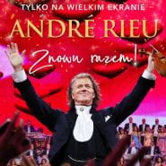 André Rieu - Znowu Razem!
