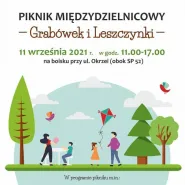Piknik Międzydzielnicowy - Grabówek i Leszczynki