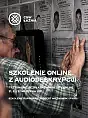 Szkolenie Online z Audiodeskrypcji