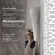 Magdalena Abakanowicz. Absolwentka - wystawa