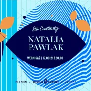 Plenum x Natalia Pawlak | wernisaż