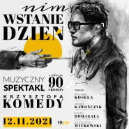 Nim wstanie dzień - rocznica urodzin Krzysztofa Komedy Trzcińskiego
