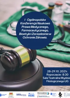 I Ogólnopolska Konferencja Prawa Medycznego, Farmaceutycznego, Bioetyki i Zarządzania w Ochronie Zdrowia