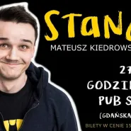 StandUp - Mateusz Kiedrowski i Goście
