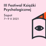 III Festiwal Książki Psychologicznej