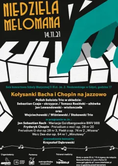 Niedziela Melomana - Kołysanki Bacha i Chopin na jazzowo