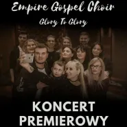 Empire Gospel Choir Premiera Płyty "Glory to Glory"