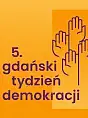 V. Gdański Tydzień Demokracji 2021