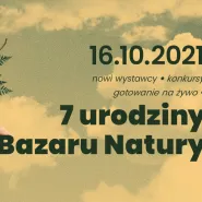 7 urodziny bazaru natury