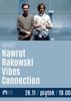 Vibes Connection - Nawrot / Rakowski