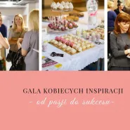 IX Gala Kobiecych Inspiracji -od pasji do sukcesu!