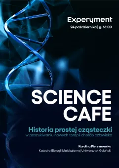 Science Cafe. Historia prostej cząsteczki