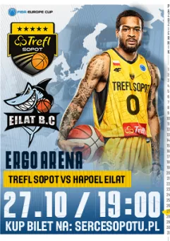 Koszykówka: TREFL Sopot - Hapoel Eilat