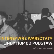 Lindy Hop od podstaw - intensywne warsztaty