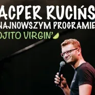 Kacper Ruciński - Mojito Virgin!